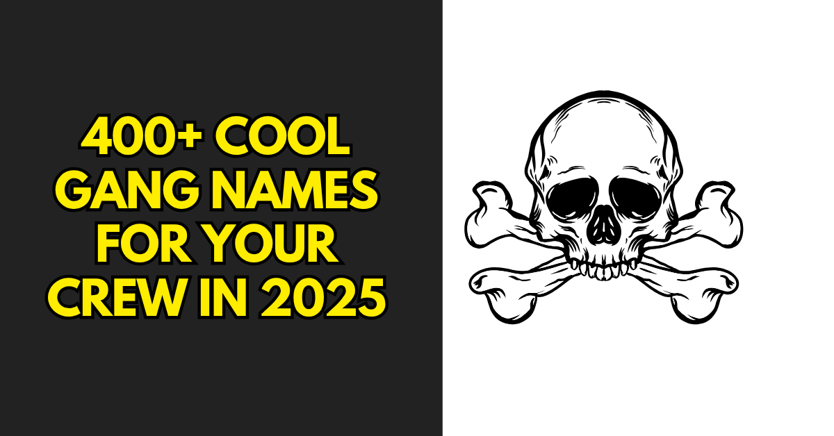 Cool Gang Names